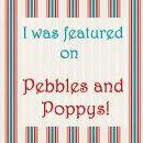Pebbles and Poppys