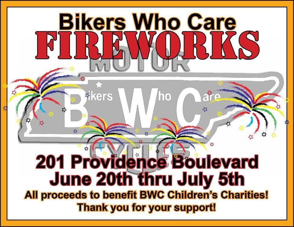 Bikers Who Care Fireworks Fundraiser